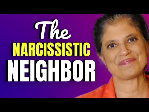 The Narcissistic Neighbor