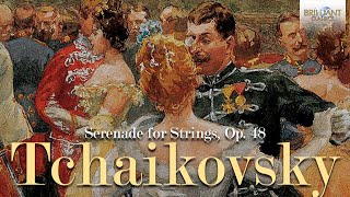 Tchaikovsky: Serenade for Strings, Op. 48