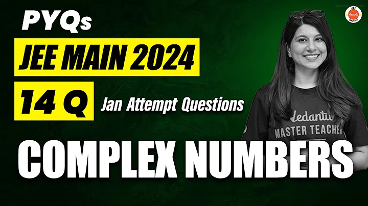 JEE Mains 2024 PYQs | Complex Numbers | Maths | Namrata Ma'am