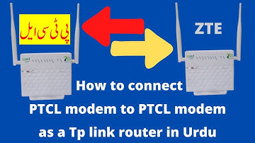 How to connect PTCL modem to Ptcl modem as a Tp link router in urdu PTCL modem as a WIFI router(ZTE)