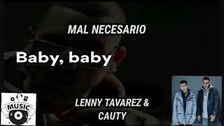 Lenny Tavarez & Cauty - Mal Necesario (Letra)