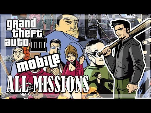 GTA 3 (Mobile) - All Missions, Full Game