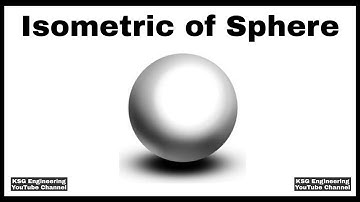 Isometric of Sphere | Isometric Projections | Engineering Drawing