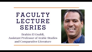 Saharanism: Genealogies &amp; Manifestations of a Desert-Focused Imaginary | Faculty Lecture Series 2023