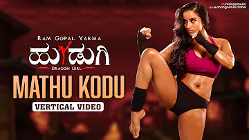 Hudugi Kannada Movie Songs | Mathu Kodu Vertical Video | RGV | Pooja Bhalekar | Mango Music Kannada