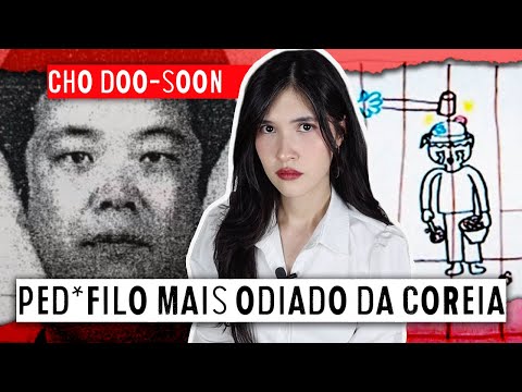 O HOMEM MAIS ODIADO DA COREIA DO SUL DEIXA PRISÃO: PREDADOR CHO DOO-SOON