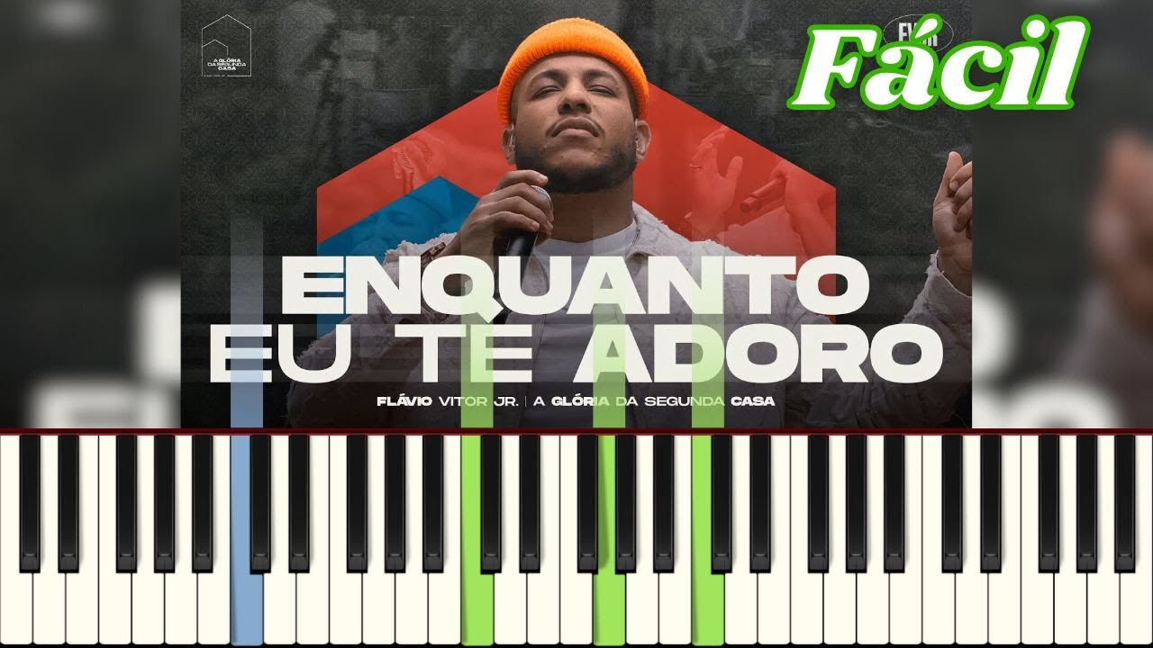 Enquanto eu Te adoro -  Flávio Vitor Jr | Tutorial Piano / Teclado | Fácil | Karaokê