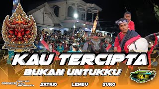 KAU TERCIPTA BUKAN UNTUKKU ] SATRIO LEMBU SURO. STILL GEDRUK PINDO. GAYENGAN