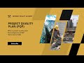 Project Quality Plan (PQP). A Roadmap to Project Excellence