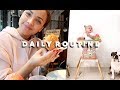 DAILY ROUTINE | Mum &amp; Baby