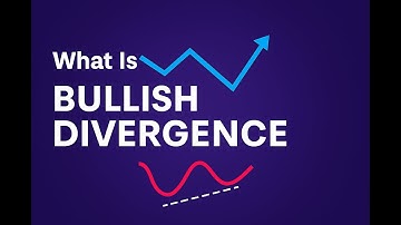 What Is Bullish Divergence