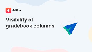 Visibility of gradebook columns