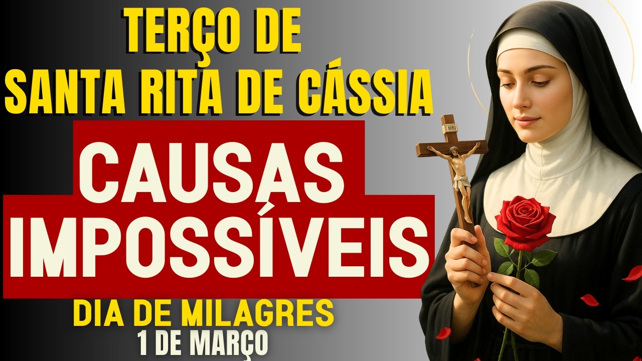 TERÇO MILAGROSO DE SANTA RITA PELAS CAUSAS IMPOSSÍVEIS REZE COM FÉ E VEJA A VITÓRIA HOJE