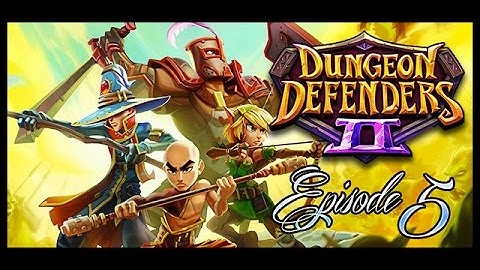 Dungeon Defenders 2 - PreAlpha - Episode 5 - New Updates and Big Changes With PurpleFantum