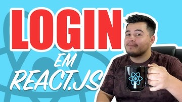 Como implementar um LOGIN em React.JS Com React Router e Context API em 20 minutos