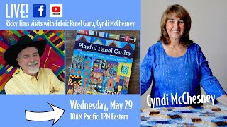 Ricky Tims LIVE with Panel Fabric Guru Cyndi McChesney