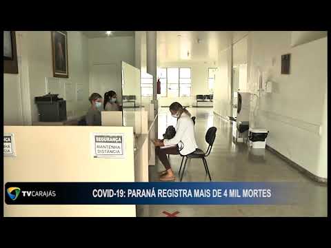 Covid-19 :  Paraná registra mais de 4 mil mortes