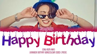 Jungkook 'Happy Birthday' Song [Colour Coded lyrics/ Romanized] Korean version.