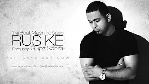 Rus Ke || Gupz Sehra || New Latest Punjabi 2017 || full HD Song