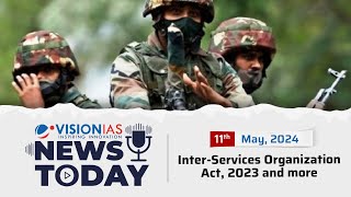 News Today | Daily Current Affairs | 11th May 2024