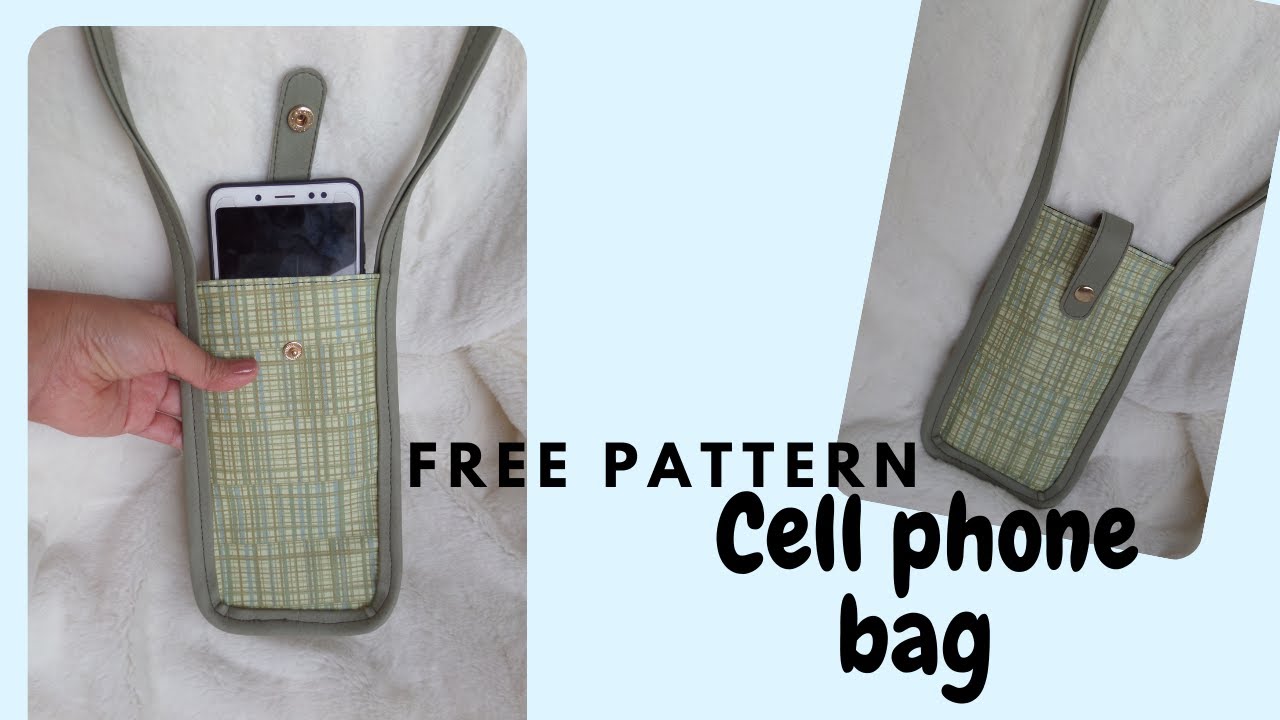 FREE PATTERN Cell phone bag -DOWNLOAD - YouTube