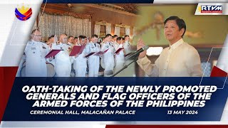 Oath-taking of the Newly Promoted Generals and Flag Officers of the AFP 05/13/2024