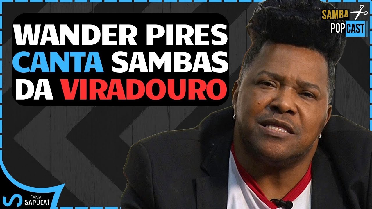Wander Pires canta SAMBAS DA VIRADOURO