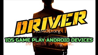 Driver V1.1.1 Ios Game Touchhle Android Gameplay Offline