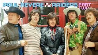 History of PAUL REVERE & the RAIDERS part two | #130