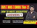 KVS | NVS | EMRS Tier-2 में Full Marks कैसे लाएँ? | Descriptive Answer Writing Complete Guide