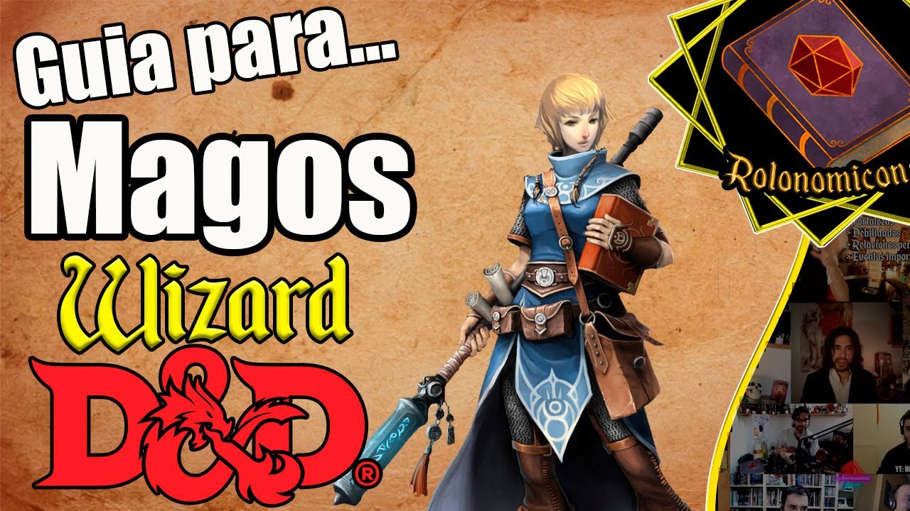 GUÍA PARA MAGOS (Wizard)│Clases de Dungeons & Dragons 5ta Edición