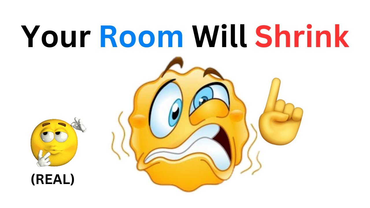 This Video Will Make Your Room Shrink!