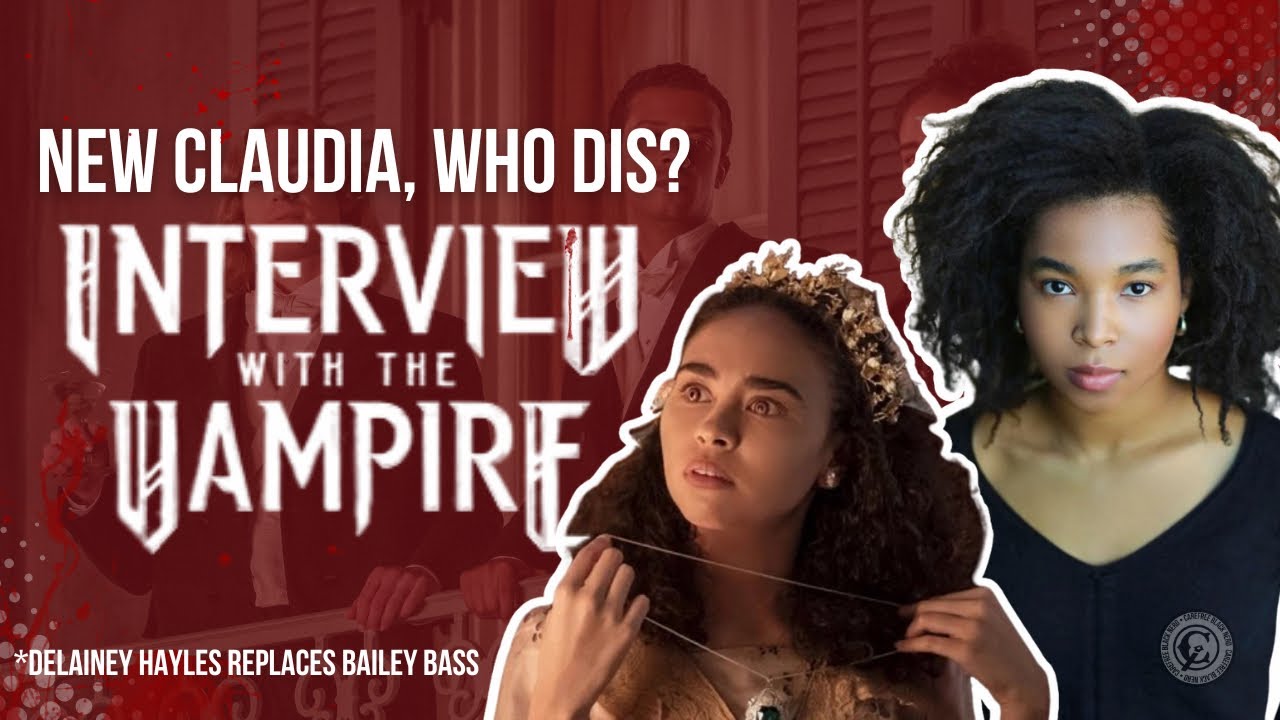 Delainey Hayles Replaces Bailey Bass | Interview with the Vampire