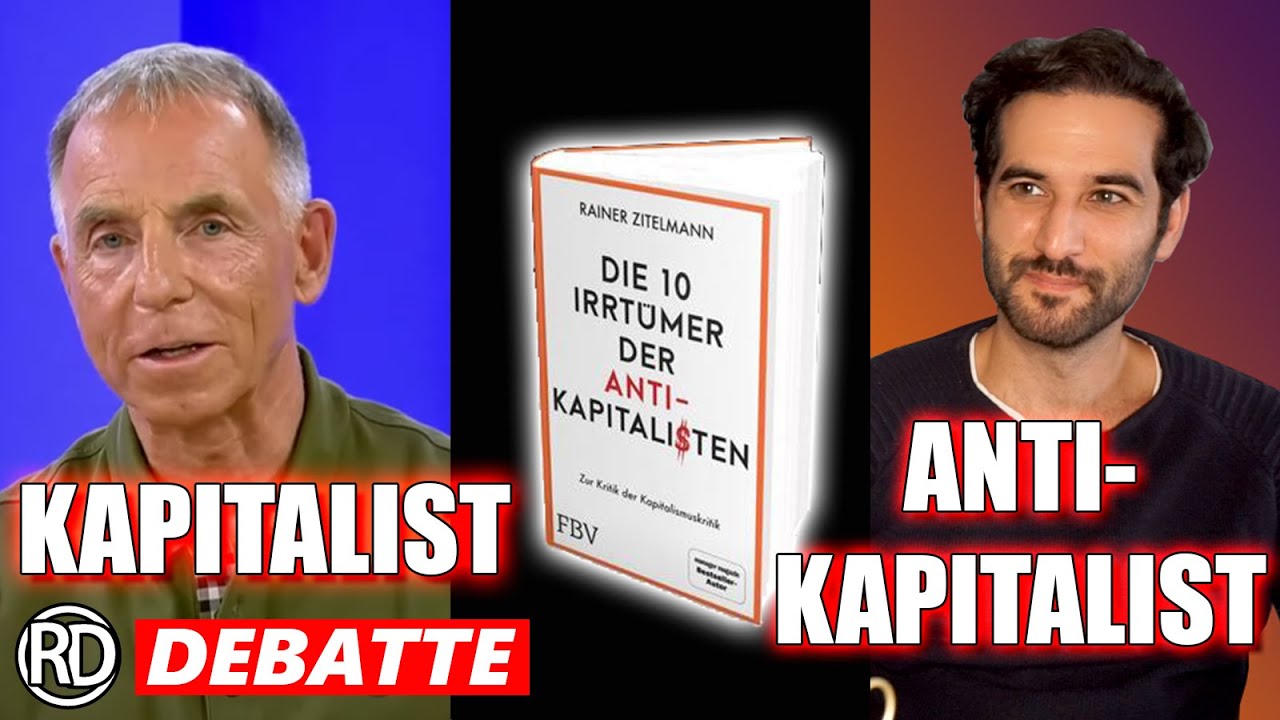 Debatte Mit Dr. Dr. Rainer Zitelmann Über Kapitalismus Und Demokratie