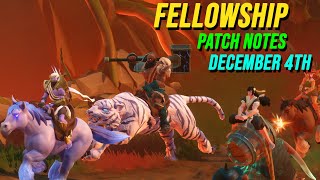 Fellowship Patch Notes For December 4Th