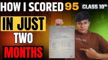 How I Scored 95% in Class 10th in Just 2.5 Months!