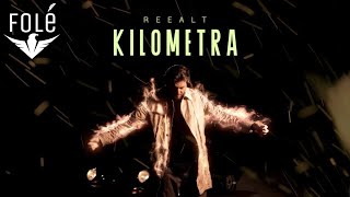 REEALT - Kilometra (Prod. by EA)