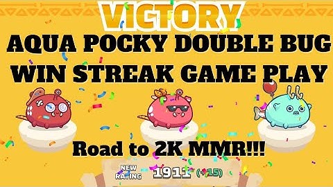 1.9K MMR AXIE AQUA POCKY DOUBLE BUG GAME PLAY ~ Axie Infinity
