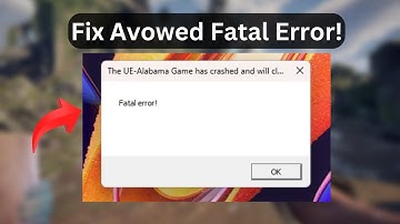 Avowed Fatal Error (Quick fix)