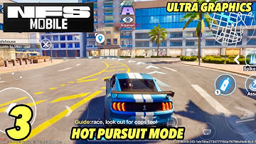 NEED FOR SPEED MOBILE | iOS | Hot Pursuit Mode Unlocked | Ultra Graphics | CBT Gameplay Part 3