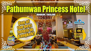 Pathumwan Princess Hotel - Bangkok