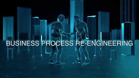 Business Process Re-engineering: The New Reality