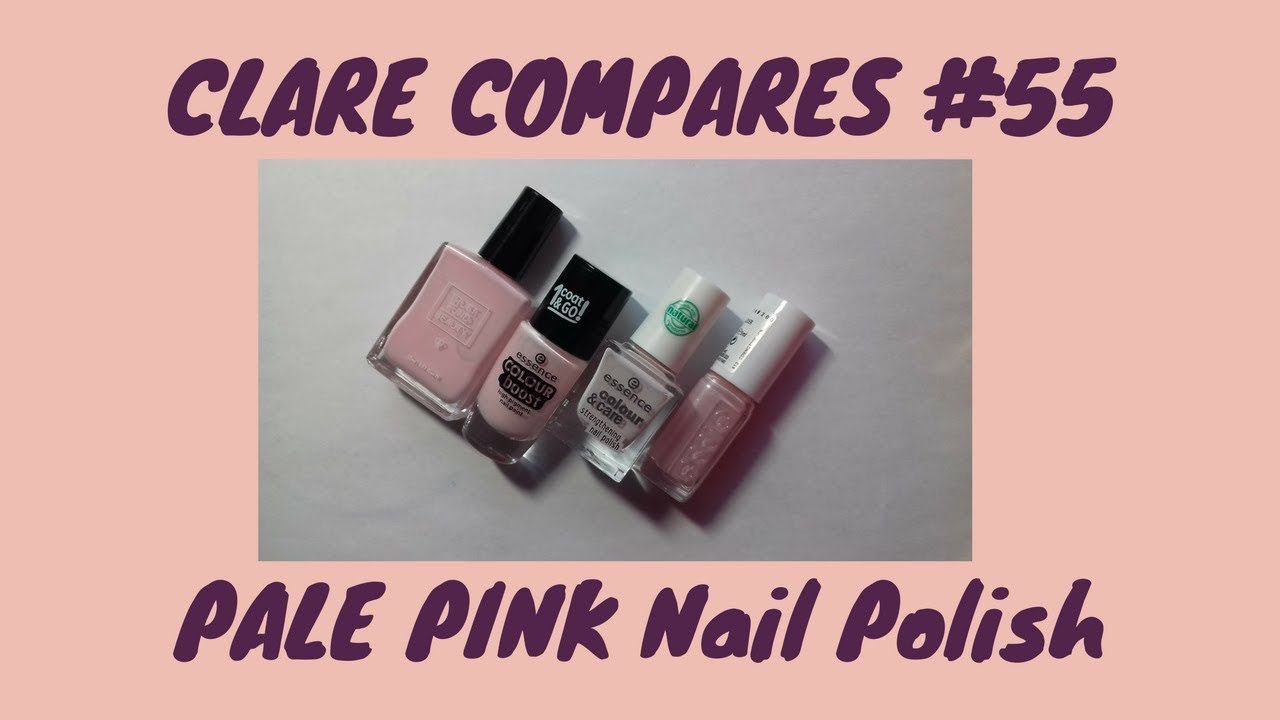 Clare Compares #55 (& destashes) Pale Pink Nail Polishes