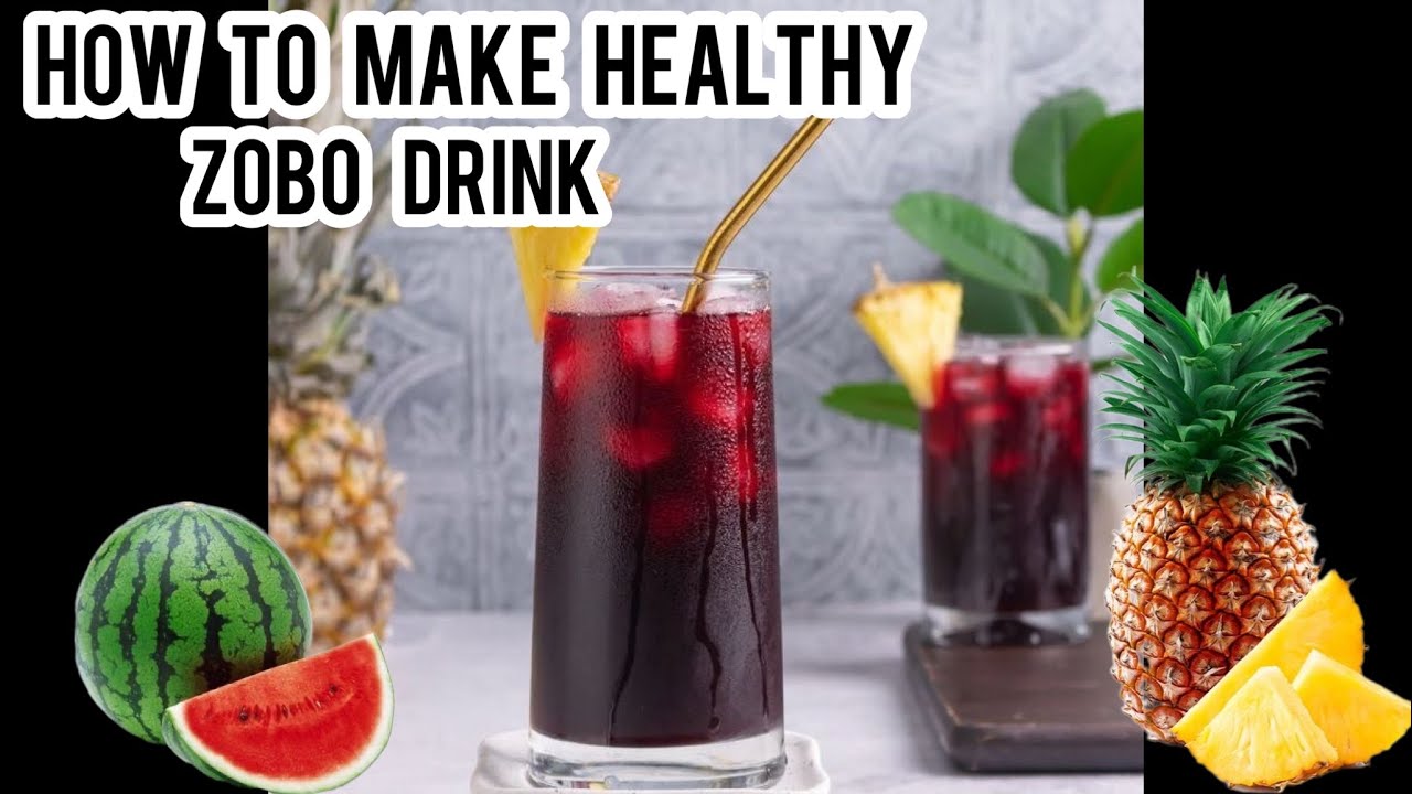 HOW TO MAKE A HEALTHY ZOBO DRINK / HIBISCUS DRINK YouTube