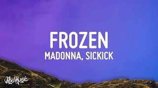 [1 HOUR] Madonna x Sickick - Frozen (Lyrics)