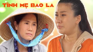 Tình mẹ bao la | Cơm nhà