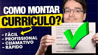 COMO MONTAR UM CURRÍCULO MATADOR! [FÁCIL E RÁPIDO]