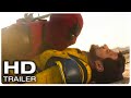 DEADPOOL &amp; WOLVERINE &quot;Getting My Knife Out Of Your Buttocks&quot; Trailer (NEW 2024)
