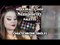 Micka beauty shop simplicity palette  multichrome singles  swatches and demo 