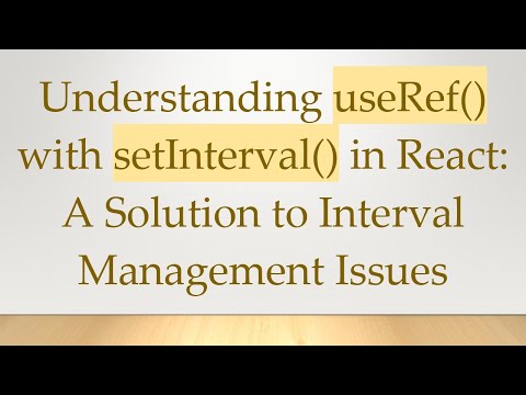 Understanding useRef() with